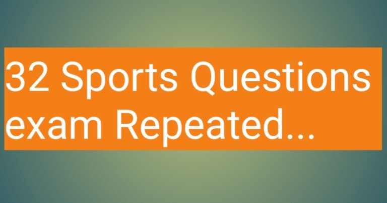 32 Sports Questions exam Repeated